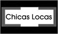 Chicas Locas 